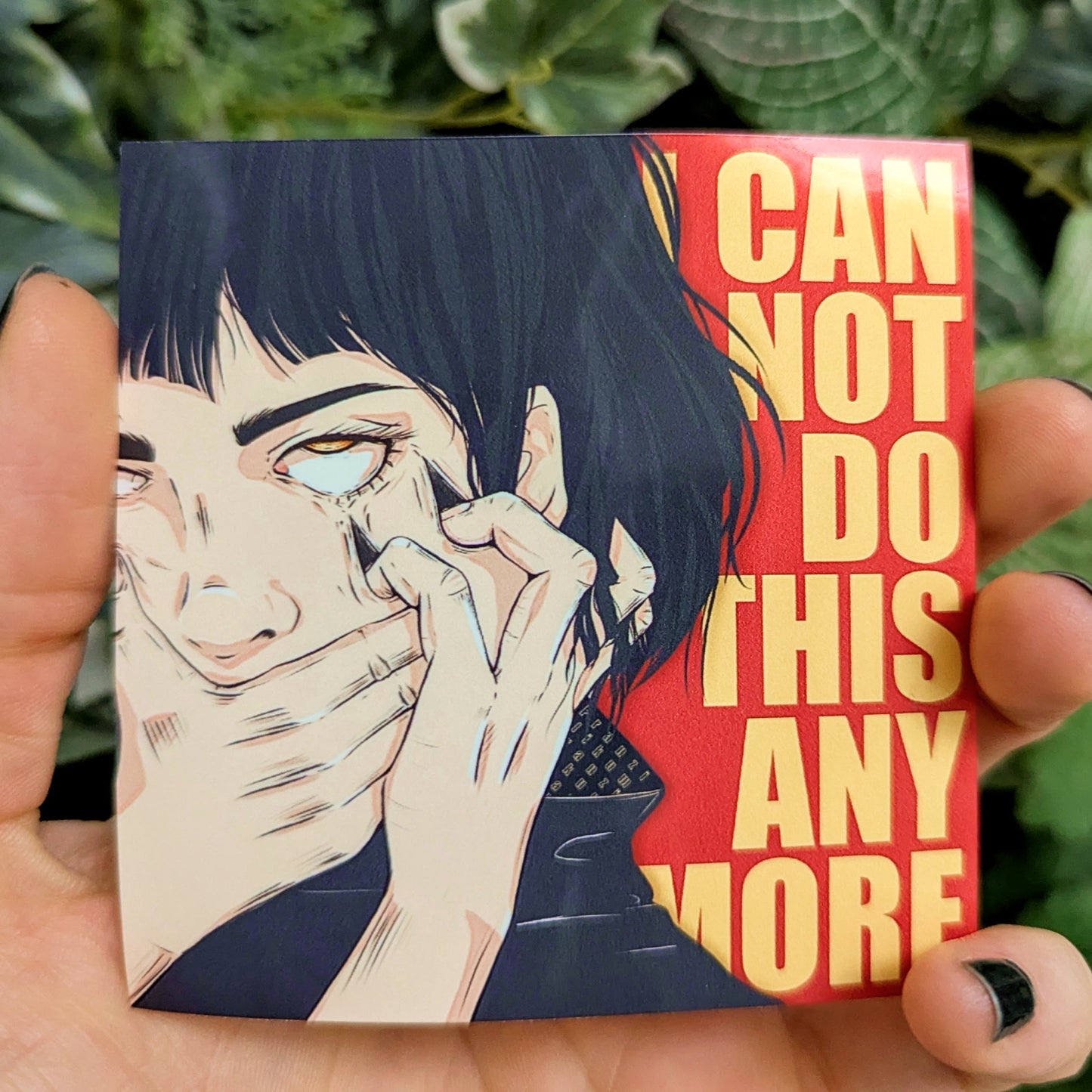I can not do this anymore | Sticker
