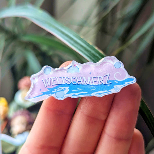 Weltschmerz | Pin