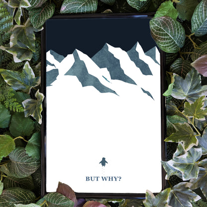 But why? Nihilistic Penguin | Art Print