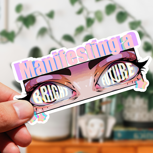 Manifesting a bright future! | Sticker