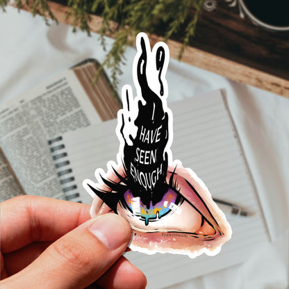 Seen enough | Sticker